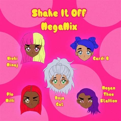 Shake It Off MegaMix (ft. Doja Cat, Nicki Minaj, Flo Milli, Cardi B ...