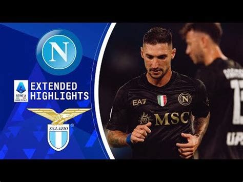 Napoli vs. Lazio: Extended Highlights | Serie A | CBS Sports Golazo : r/MUFCfootball