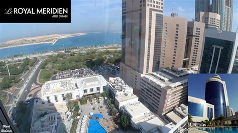 Le Royal Meridien, Abu Dhabi 5 star full hotel tour including Breakfast ...