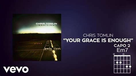 Chris Tomlin - Your Grace Is Enough (Lyrics And Chords ...