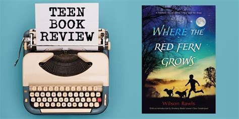 Teen book review: Where the Red Fern Grows | Pima County Public Library