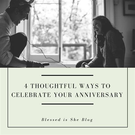 4 Thoughtful Ways to Celebrate Your Anniversary - Blessed Is She