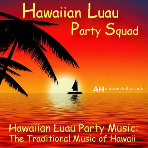 Hawaiian Music Party Squad | Spotify