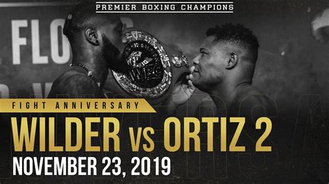 PBC Fight Anniversary: Deontay Wilder vs Luis Ortiz 2 | Wilder vs Ortiz 2