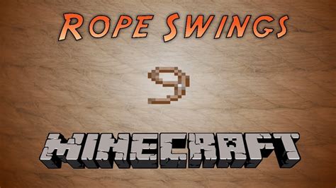 √ Minecraft: ROPE SWINGS! - YouTube