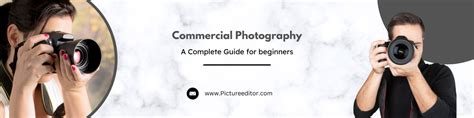 Commercial Photography A Complete Guide for beginners