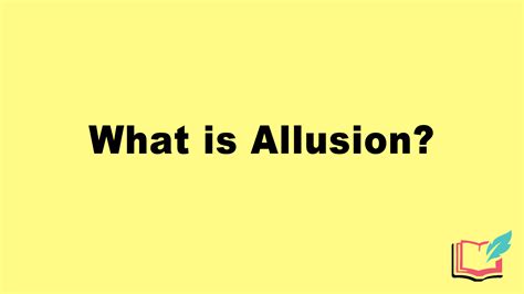 What is Allusion in Literature? Definition, Examples of Literary ...