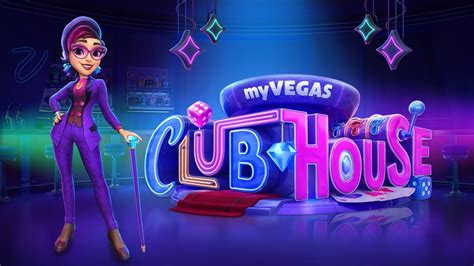 What is myVEGAS Clubhouse? — myVEGAS Slots Help Center