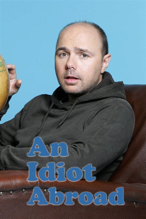 An Idiot Abroad - Rotten Tomatoes