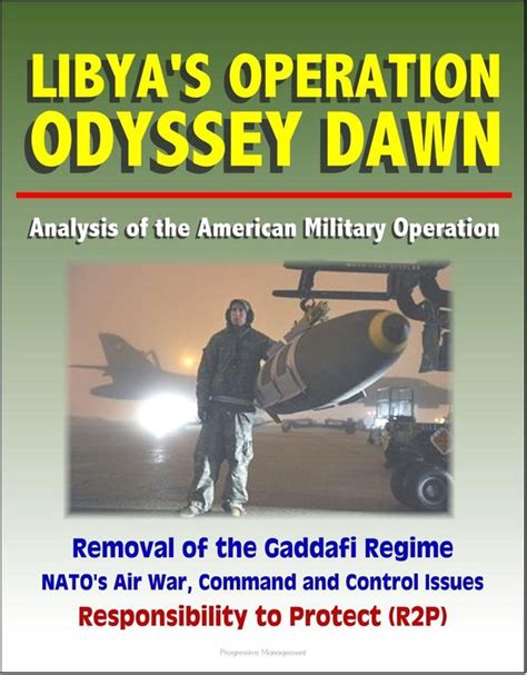 Libya's Operation Odyssey Dawn: Analysis of the American Military ...