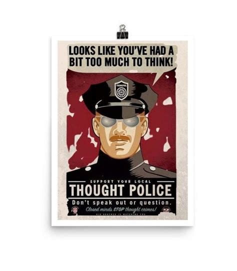 1984 Thought Police, George Orwell, Speech Police, Poster, Mandates ...