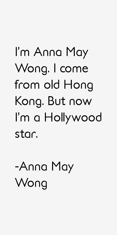 Anna May Wong Quotes & Sayings