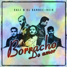 Borracho De Amor - Song Lyrics and Music by Cali Y El Dandee arranged by 1KeniaJoana_ on Smule ...