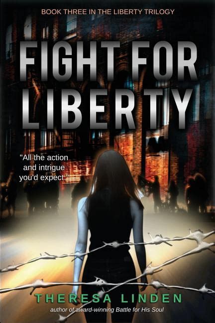 Liberty Trilogy: Fight for Liberty : Book Three in the Liberty Trilogy ...