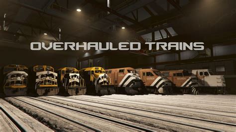 Overhauled Trains [Lore-Friendly | Liveries] 3.0 – GTA 5 mod