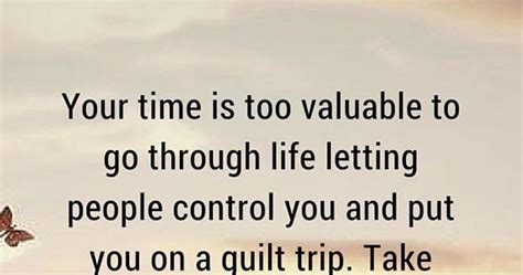 Put you on a guilt trip. Take control of your happiness - Quote By Joel Osteen | Guilt quotes ...