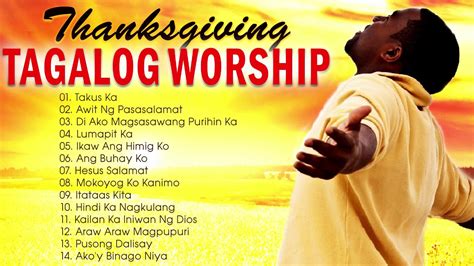 Thanksgiving 🙏 Tagalog Worship Songs For Prayer 🙏 Beautiful Tagalog Christian Songs Lyrics - YouTube