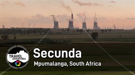 Secunda Mpumalanga South - Africa A fuel refinery town - YouTube