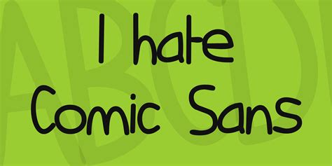 I Hate Comic Sans Font FREE Download & Similar Fonts | FontGet