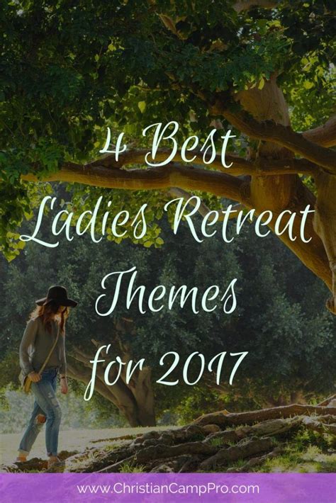 4 Best Ladies Retreat Themes - Christian Camp Pro | Womens retreat ...