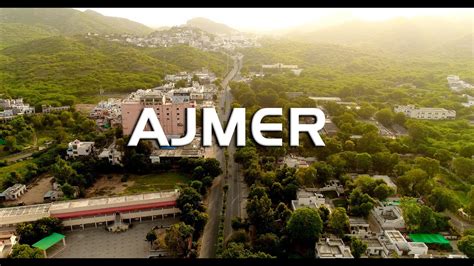 Ajmer City 4k Cinematic Drone View l Ajmer Drone View | Ajmer City ...