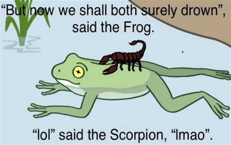 Scorpion and Frog: Video Gallery | Know Your Meme