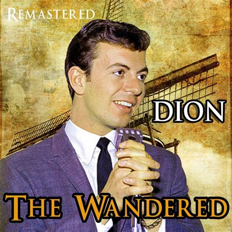 Download The Wanderer (Remastered) by Dion | eMusic