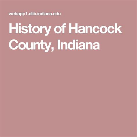 History of Hancock County, Indiana | Hancock county, Hampton county ...