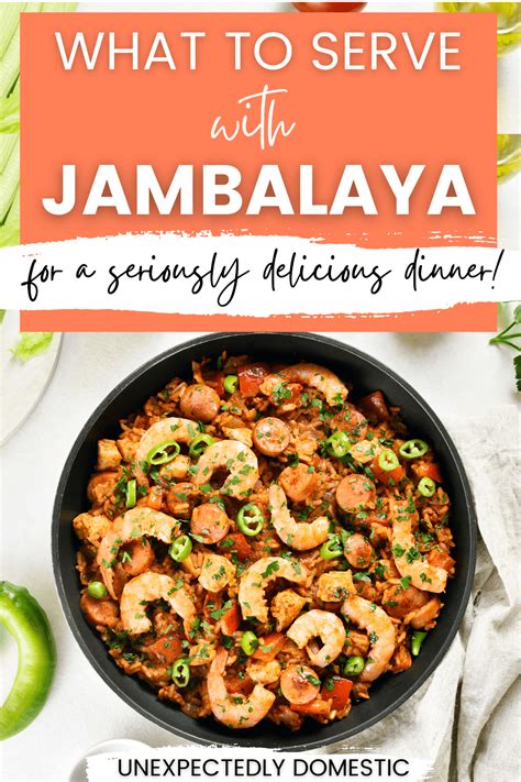 What to Serve with Jambalaya: 23 Best Side Dishes for a Mouth-Watering Meal