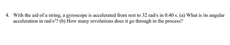 Solved Some Rotational Motion and Angular Momentum Problems | Chegg.com