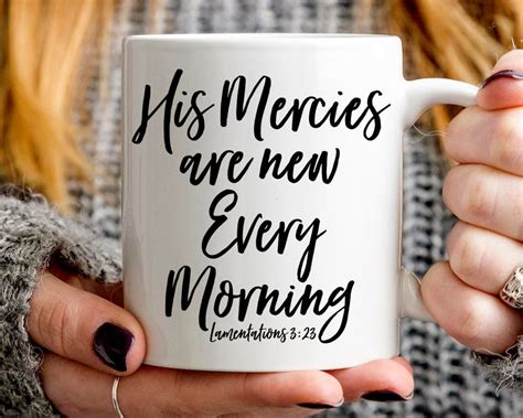 Christian Mug Gift His Mercies are New Every Morning Mug | Etsy | Mugs, Diy mugs, Diy mug designs