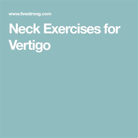 Neck Exercises for Vertigo | Livestrong.com | Neck exercises, Exercise, Vertigo
