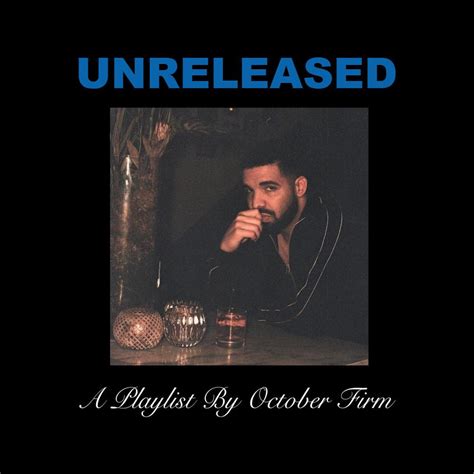 Drake - Unreleased : r/freshalbumart