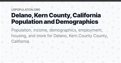 Delano, Kern County, California Population | Income, Demographics ...