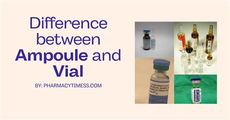 Difference between Ampoule and Vial