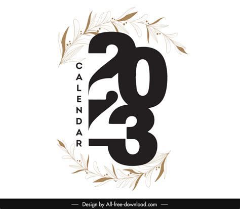 2023 calendar typography template elegant flat black white numbers leaves decor Vectors graphic ...