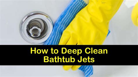 6 Fast Ways to Deep Clean Bathtub Jets