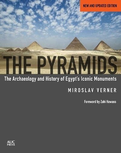 The pyramids : the archaeology and history of Egypt's iconic monuments ...