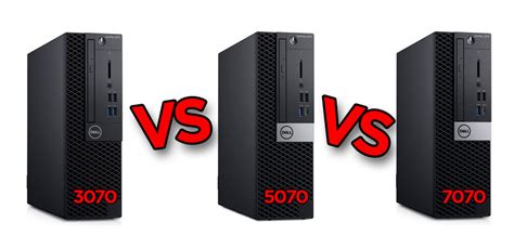 Dell OptiPlex 3070 vs. 5070 vs. 7070 compared