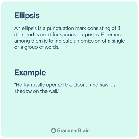 Understanding the Ellipsis (Definition, Examples, Uses) | GrammarBrain