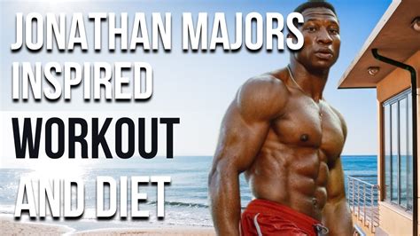 Jonathan Majors Workout And Diet | Train Like a Celebrity | Celeb Workout - YouTube