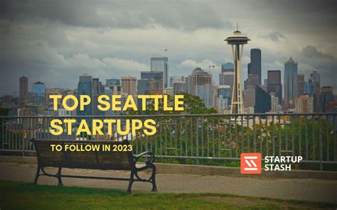 Top Seattle Startups to Watch in 2023 - Startup Stash