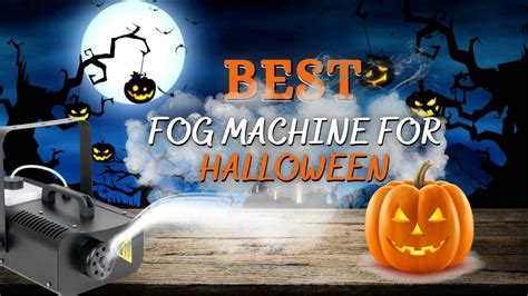 Best Fog Machine For Halloween - Lights, Fog & Party-Ready Fog Machines ...