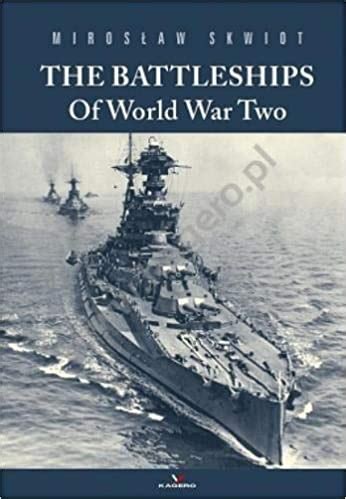 Battleships of World War II, Volume One | LaptrinhX / News