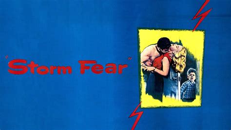 Watch Storm Fear (1956) Full Movie Online - Plex