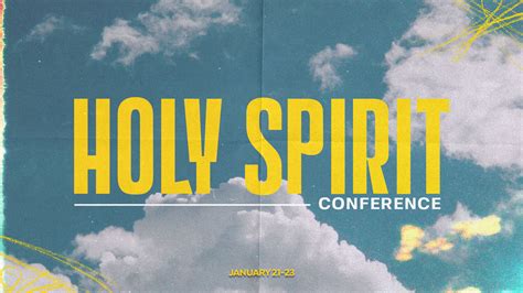 Holy Spirit Conference — Woodlake Church