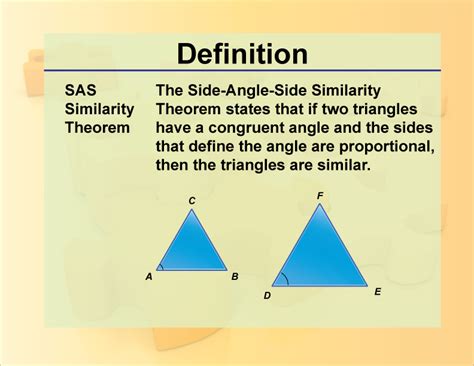 Definition--Theorems and Postulates--SAS Similarity Theorem | Media4Math