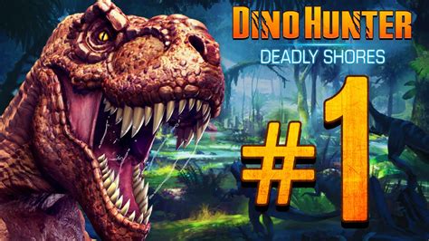 Dino Hunter: Deadly Shores EP:1 So much Death!!! - YouTube