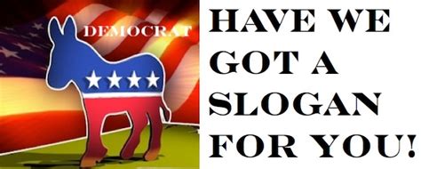 Top 10 Democrat Party Slogans – BlnNews