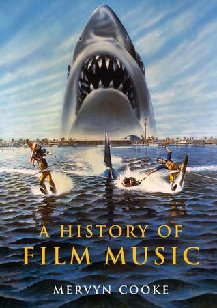 A History of Film Music by Mervyn Cooke | Goodreads